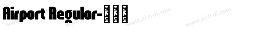 Airport Regular字体转换